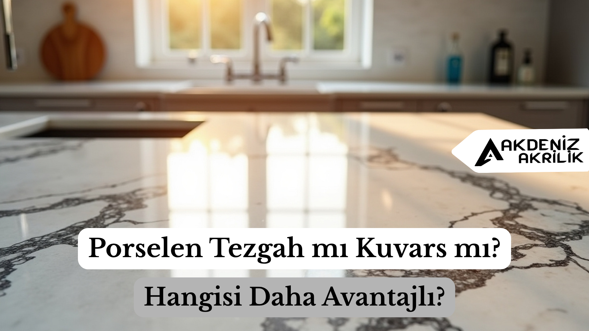 Porselen Tezgah mı Kuvars mı? Hangisi Daha Avantajlı?